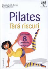 Pilates fara riscuri